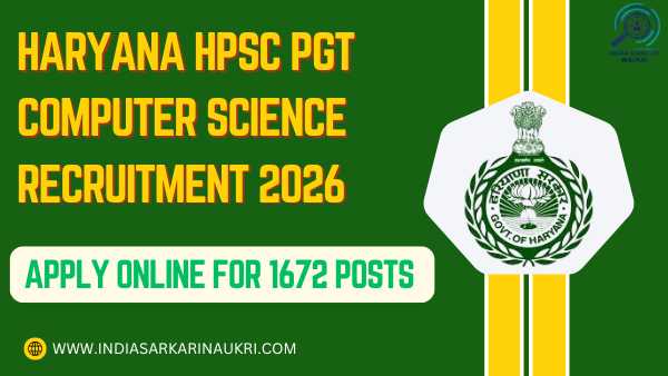 Haryana HPSC PGT Computer Science Recruitment 2026 Apply Online for 1672 Posts & Result Declared